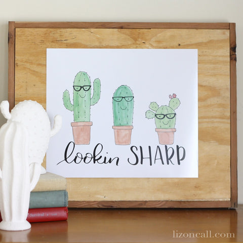 Lookin Sharp - 3 Cacti with glasses - hand lettered, hand drawn, watercolor print available @lizoncall.com