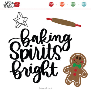 Baking Spirits Bright SVG Files