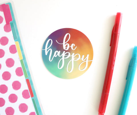 Be Happy Sticker