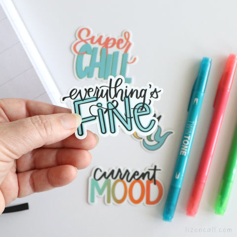 Everything's Fine Sticker