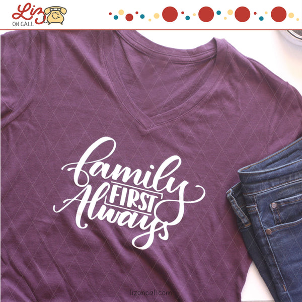 Family First Always Shirt
