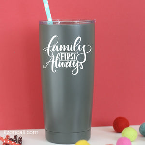 Family First Always Sticker