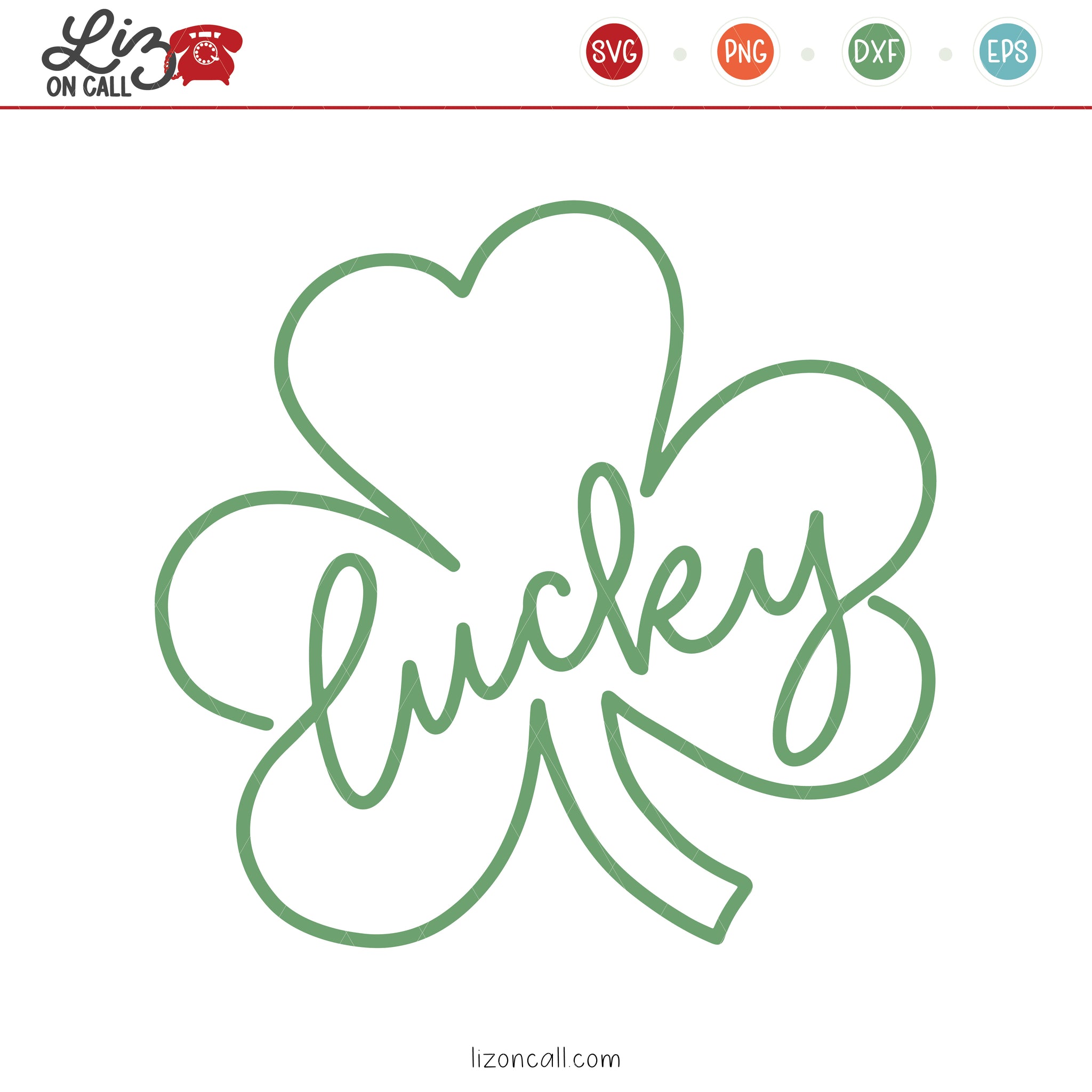 Lucky Clover SVG File – Liz on Call Designs