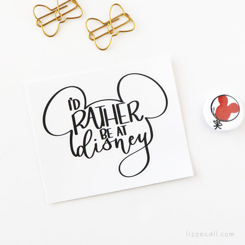 Rather Be At Disney Sticker
