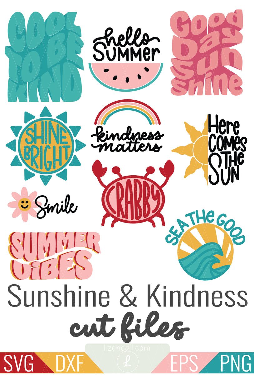 Sunshine & Kindness SVG Cut Files – Liz on Call Designs